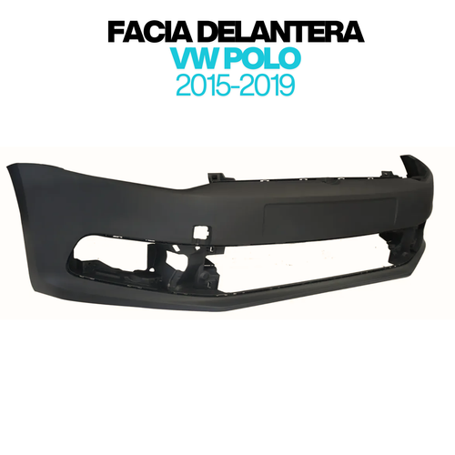 Facia Delantera Vw Polo 2015 A 2019 Fastdrive