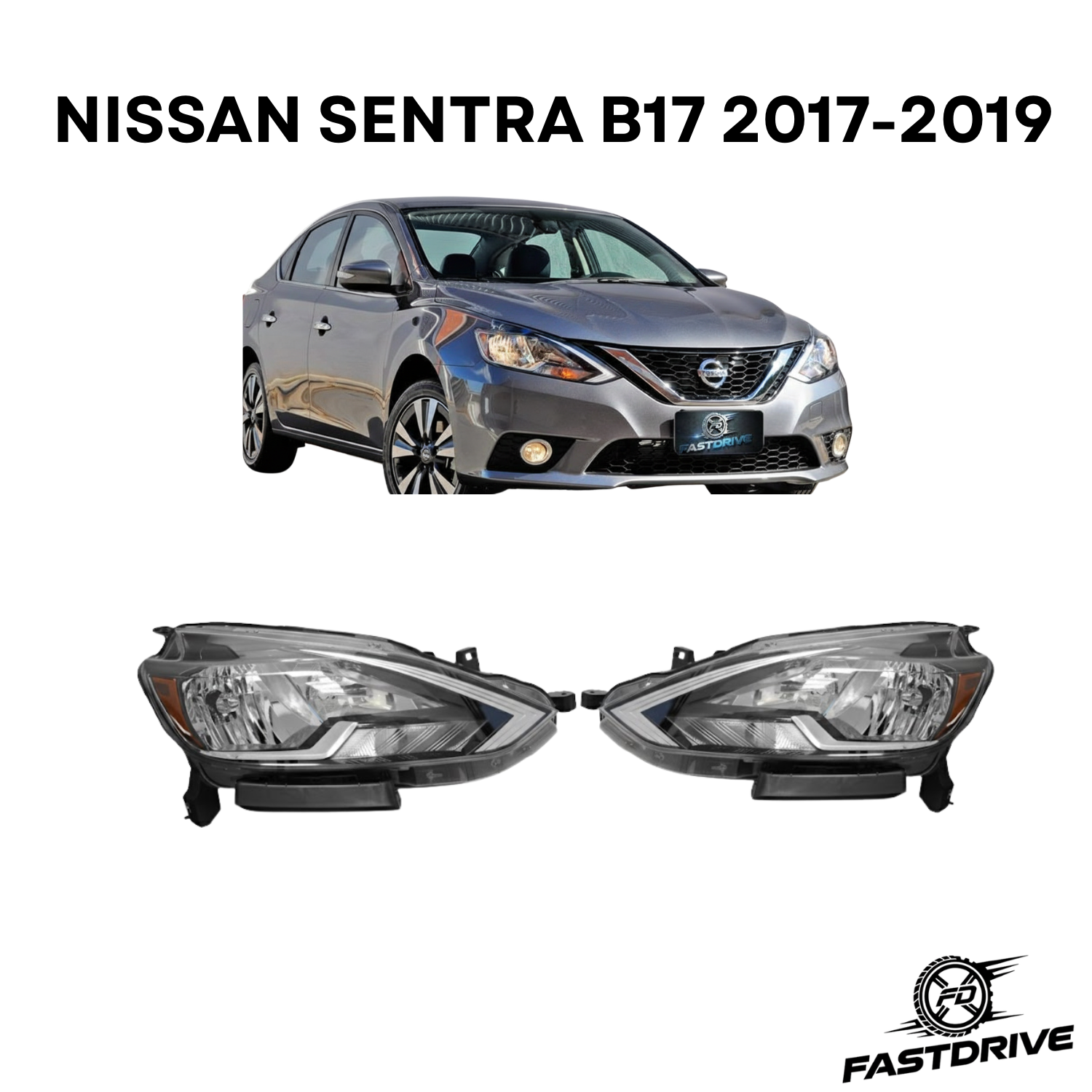 Par De Faros Nissan Sentra B-17 2017 A 2019 Fastdrive
