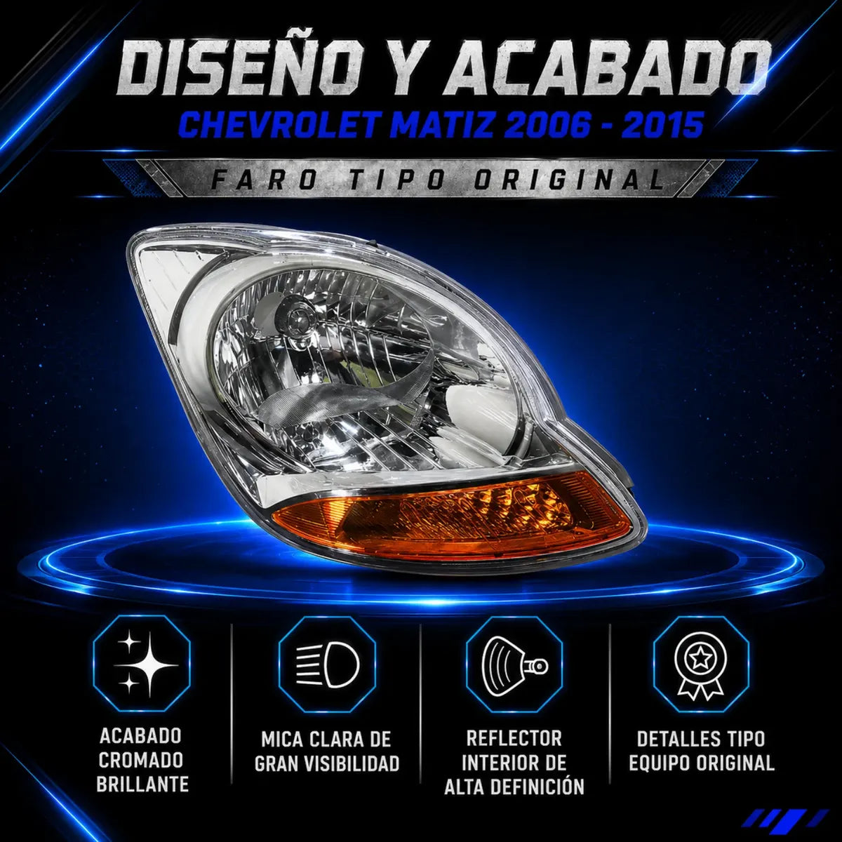 Par de Faros para Chevrolet Matiz 2006 a 2015 Fondo Cromado