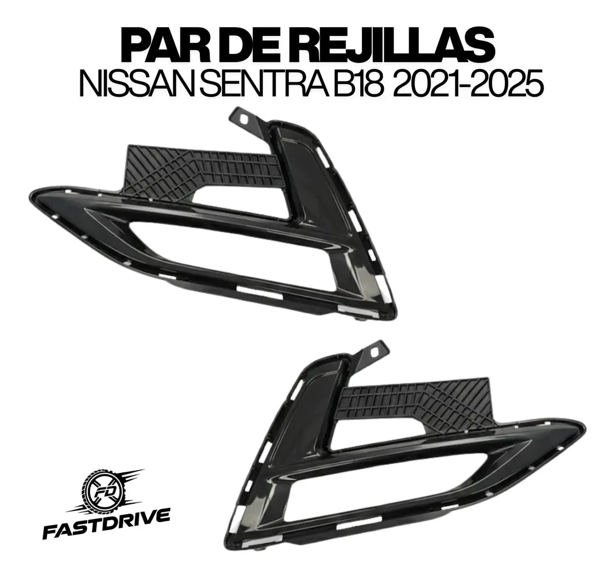 Par De Rejillas Sentra B18 2021 A 2025 Con Hoyo Fastdrive