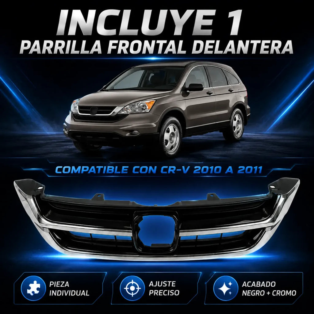 Parrilla Delantera para Honda CR-V 2010 a 2011 con Filo Cromado